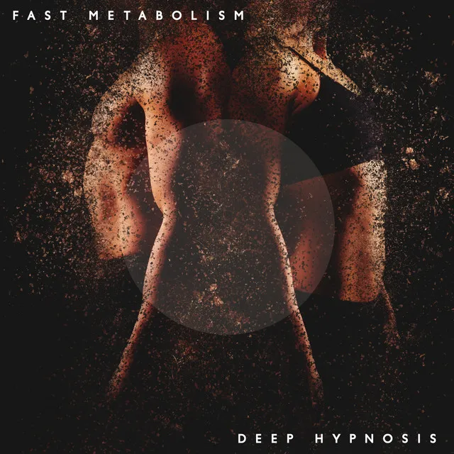 Fast Metabolism: Deep Hypnosis - Subliminal Songs for Relaxation and Dieting