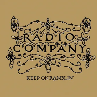 Keep On Ramblin' by Radio Company