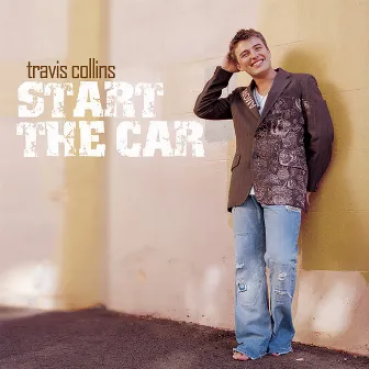 Start The Car by Travis Collins