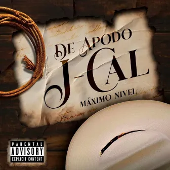 De Apodo J-Cal by Maximo Nivel