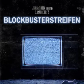 Blockbusterstreifen by Norman Gein