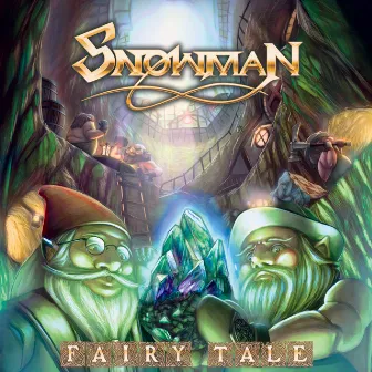 FAIRY TALE by Snowman