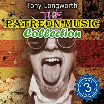 The Patreon Music Collection, Vol. 3 by Tony Longworth