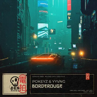 Borderouge by YYVNG