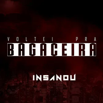 Voltei pra Bagacera by Cotty Big Monster