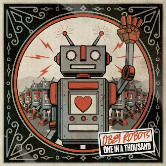 One in a Thousand by Obey Robots