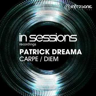 Carpe Diem E.P by Patrick Dreama