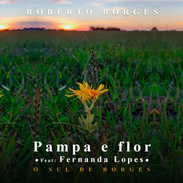 Pampa e Flor: O Sul de Borges