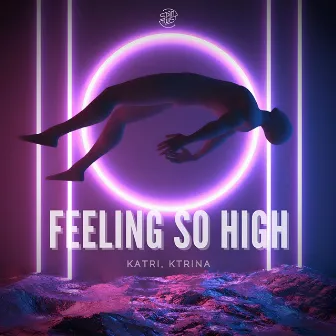 Feeling So High by Katri