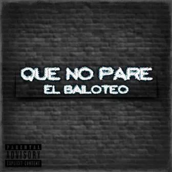 Que No Pare El Bailoteo by Leefer Vega