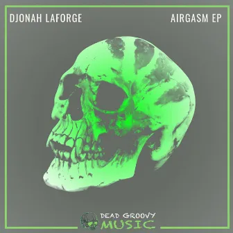 Airagsm EP by Djonah Laforge