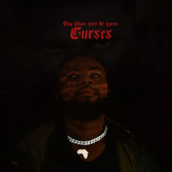 Curses by Tony Blaze Lord Of Lyrics