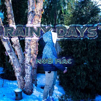 Rainy Days by NGB Mac