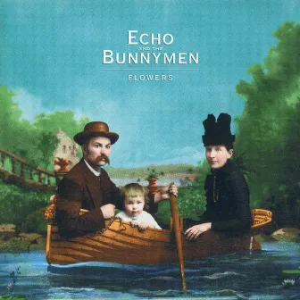 Flowers by Echo & the Bunnymen