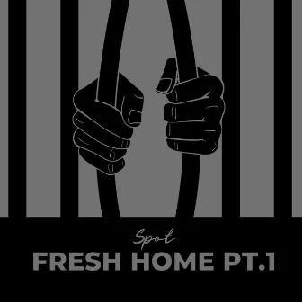 Fresh Home Pt. 1 by Spot