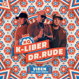 Viben (Dr. Rude Remix) by K-Liber