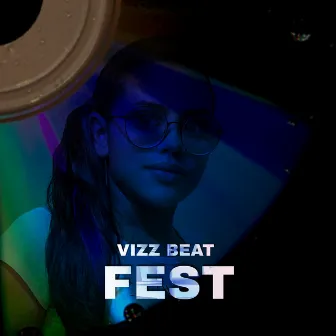 Fest by Vizzkat