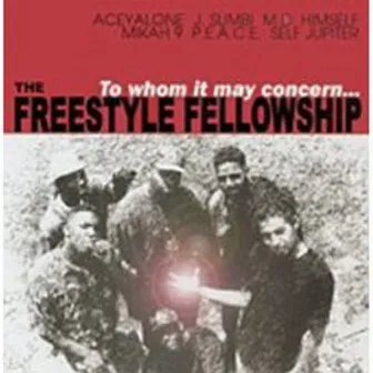 To Whom It May Concern by Freestyle Fellowship