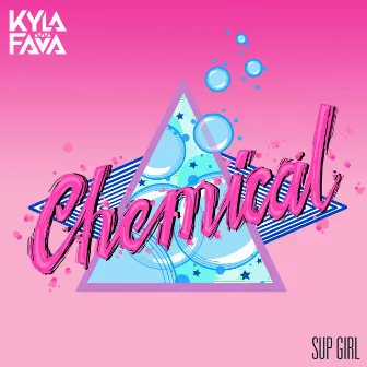 Chemical by Kyla Fava