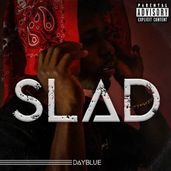 Slad by DayBlue