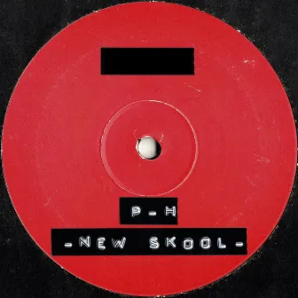 New Skool by P-H