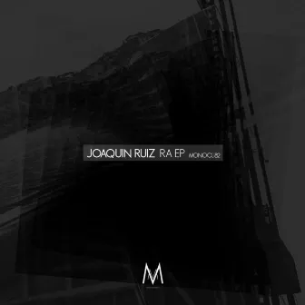 Ra EP by Joaquín Ruiz