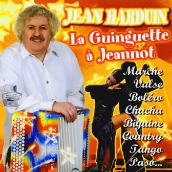 La Guinguette A Jeannot by Jean Harduin Et Son Orchestre