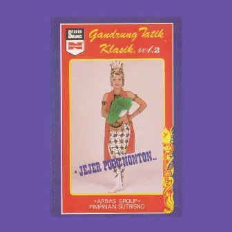 Gandrung Klasik, Vol. 2: Jejer Podo Nonton by Tatik