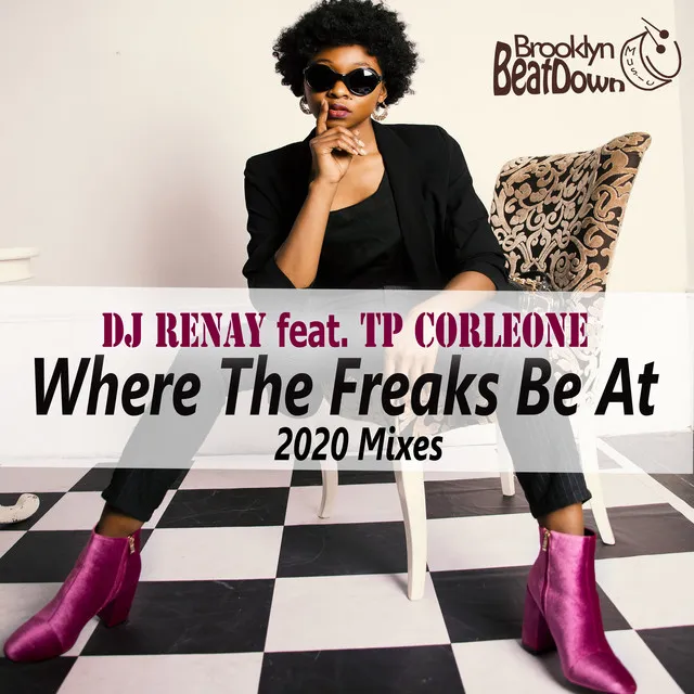 Where The Freaks Be At - Party Mix