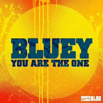 You Are the One by Bluey