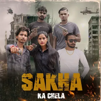 Sakha Ka Chela by 