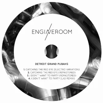 Catching the Red Eye / I Didn't Want To Party by Detroit Grand Pubahs