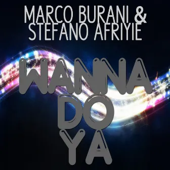 Wanna Do Ya by Stefano Afriyie