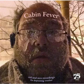 Cabin Fever by Jacob Haller