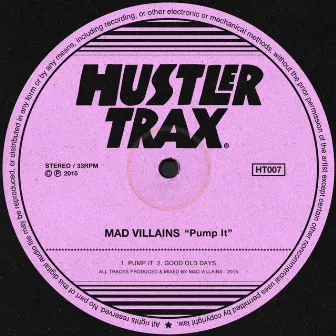 Pump It by Mad Villains