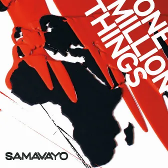 One Million Things by Samavayo