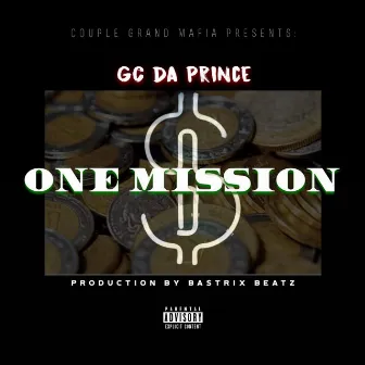 One Mission by Gc da Prince