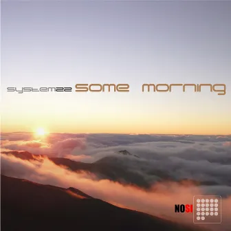 Some Morning EP by System 22