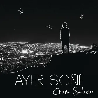 Ayer Soñé by Chava Salazar