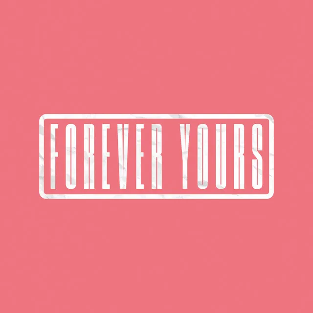 Forever Yours