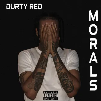 Morals by Durty Red