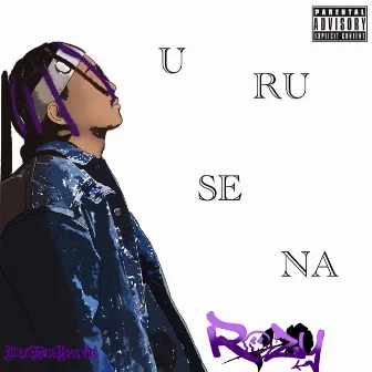 URUSENA by Rozy