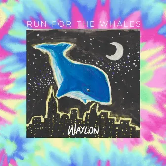 Waylon by Run for the Whales