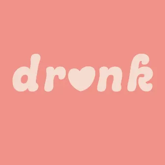 Love Drunk by Eli Mayer