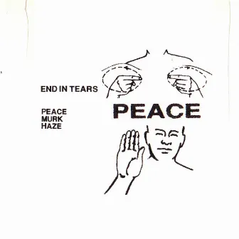 PEACE by End In Tears