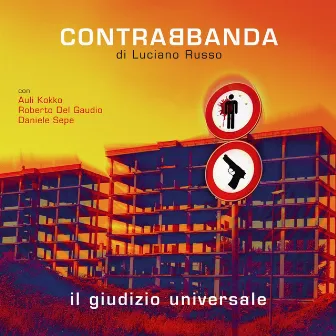 Il giudizio universale by Contrabbanda di Luciano Russo