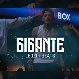 Gigante by Leozin.Beats