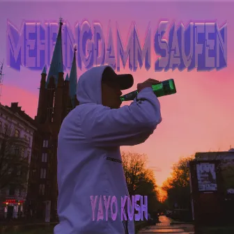 Mehringdamm Saufen by Yayo Kush