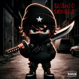 SLASHED SOUNDS by SX Beats