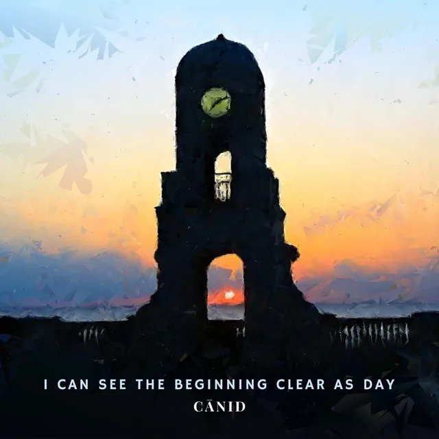 I Can See the Beginning Clear as Day